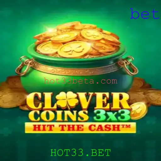 Descubra o Inovador Jogo Clovercoin3x3: Uma Aventura Excitante de HOT33.BET