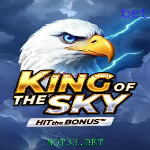 Descubra o Mundo Empolgante de KingOfTheSky e HOT33.BET